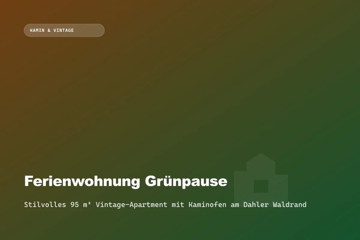 Ferienwohnung Grünpause Dahle